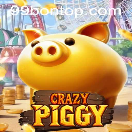 Discovering CrazyPiggy: The Exciting World of 99bon